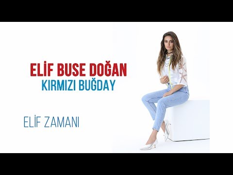 Elif Buse Doğan - Kırmızı Buğday