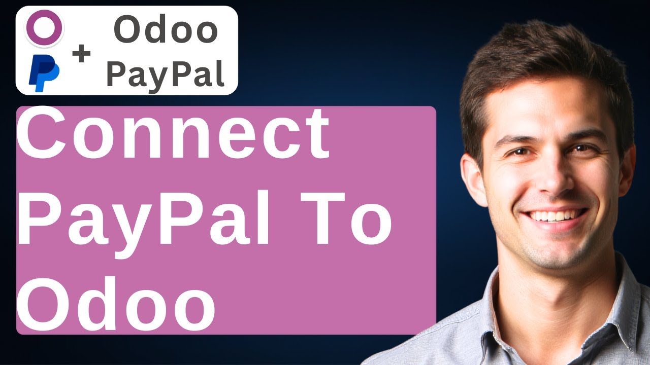 Как подключить PayPal к Odoo [Руководство 2025 г.]