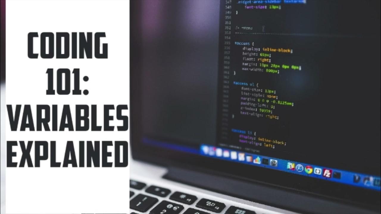 Coding 101: Variables Explained - YouTube