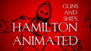 Hamilton Animated: Guns and Ships