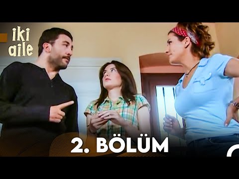 İki Aile 2.Bölüm (FULL HD)