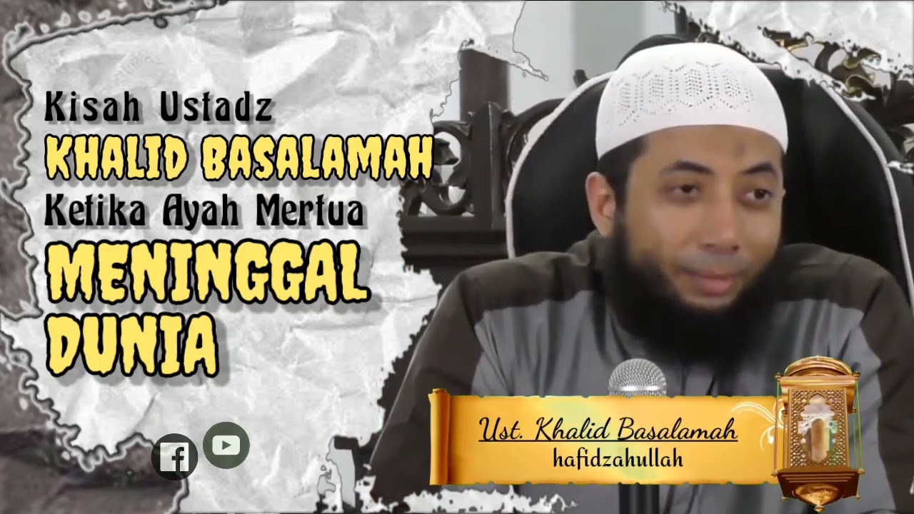 Takziah & Tahlilan - Ustadz Khalid Basalamah