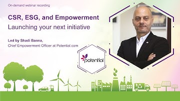 CSR, ESG, and Empowerment - Launching your next initiative