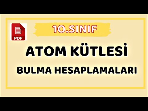 Mol Kavramı Hesaplamaları- Atom Kütlesi Bulma - 10.Sınıf Kimya