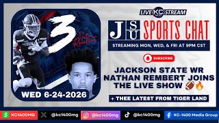 JSU WR NATE REMBERT JOINS THE LIVE SHOW |  Wed 6-24-26 | JSU Sports Chat with KC-1400 & Friends