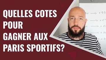Sur quel type de COTES miser pour GAGNER aux paris sportifs?