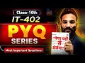 CLASS 10 IT 402 10 YEAR PYQ'S | PAPER LEAK | 200+ MOST IMPORTANT QUESTIONS BOARD EXAM 2025