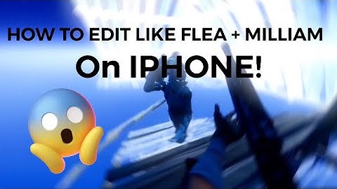 How to edit like FLEA and MILLIAM on IOS! (Step by step)