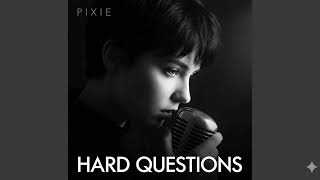Hard Questions - Pixie (Original 1980s Rock Single) Guide