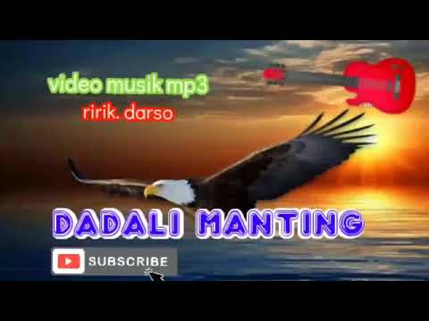 musik mp3 Dadali manting voc Darso  (sangat  syahdu banget