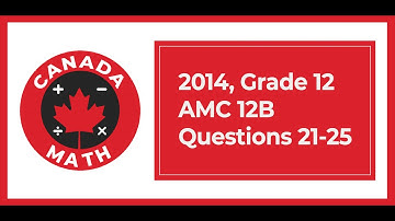 2014, Grade 12, AMC 12B | Questions 21-25