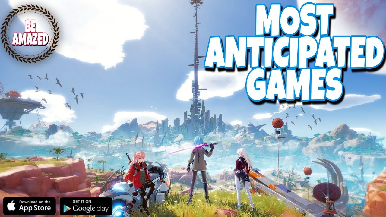 TOP 10 MOST ANTICIPATED GAMES OF 2021 | ANDROID & IOS GAMES - YouTube