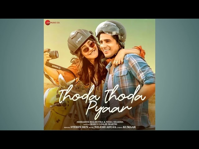 Thoda Thoda Pyar | Audio Song | Shiddharth & Neha | Stebin Ben & Nilesh Ahuja | Zee Music Company class=