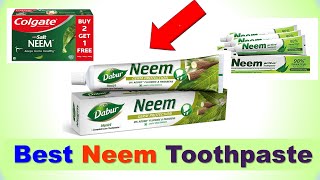Best Neem Toothpaste in India 2023 | सबसे अच्छा नीम टूथपेस्ट