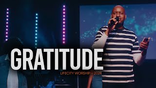 GRATITUDE | Life City Worship