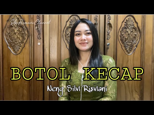 BOTOL KECAP ~ Degung Klasik Neng Silvi Risviani (LIVE) class=