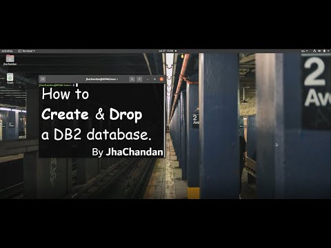 How to Create & Drop a DB2 database.