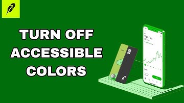 How To Turn Off Accessible Colors On Robinhood App