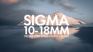 Sigma 10-18mm f2.8 - Better than the 10-24mm?