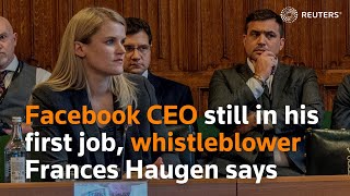Facebook CEO still in his first job, whistleblower Frances Haugen says