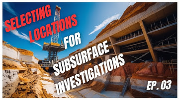 03- Geotech Investigations: How Many Tests Are Enough?