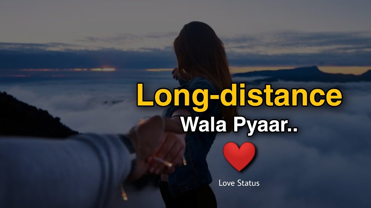 Long-distance wala pyar ❤️ | love status | heart touching status long distance relationship shayari