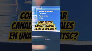 Como buscar CANALES DIGITALES en una TV con ATSC? #shorts #digitaltv #channelsearch