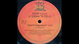 MAW Presents A Tribute To Fela - MAW Expensive