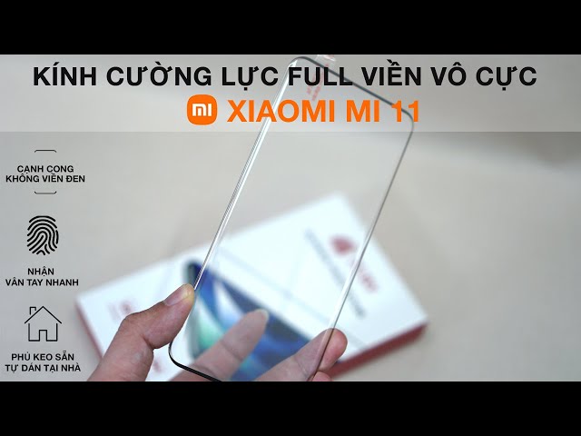 Dán kính cường lực Xiaomi Mi 11 Full màn hình không viền đen bo cong theo máy