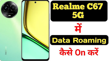 How to enable data roaming on Realme C67 5G || Realme C67 5G me data roaming kaise enable kare ||