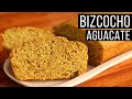 BIZCOCHO DE AGUACATE - CÓMO HACER BIZCOCHO DE AGUACATE