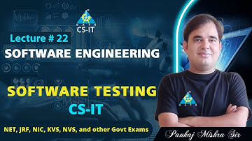 #22 | Software Testing | Software Engineering | By Pankaj Mishra Sir