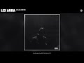Ref:qanA4680pPo Lex aura - atlas drive (audio)