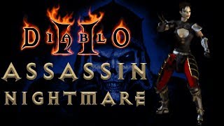 #17: Assassin | Nightmare — Acts 1, 2, 3 & 4 [Diablo II: Going through Hell]