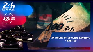 24 Hours of Le Mans Centenary - Best Of