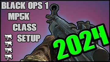 BLACK OPS 1 *NEW 2024* Best MP5K Class SETUP