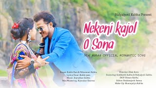 Nekeni Kajol || New Rabha Official Video Song || Rabik Pam $ Nikumoni Rabha || Siddharth $Bidyajyoti