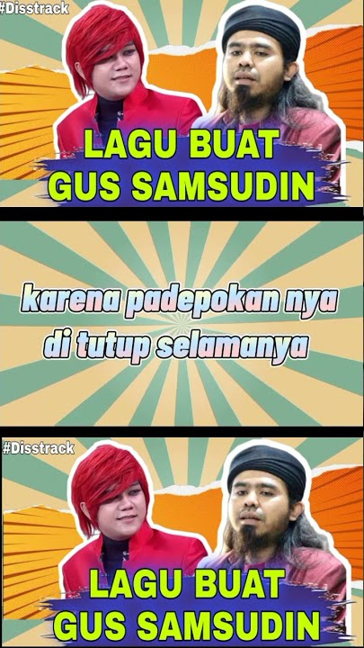 Lagu Buat Gus Samsudin