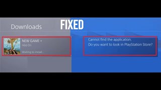 [FIXED] PS4 DLC Waiting to Install Cannot Find Application Error Fixed!!! screenshot 4