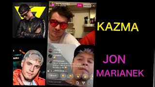 KAZMA A JON MARIANEK STREAM