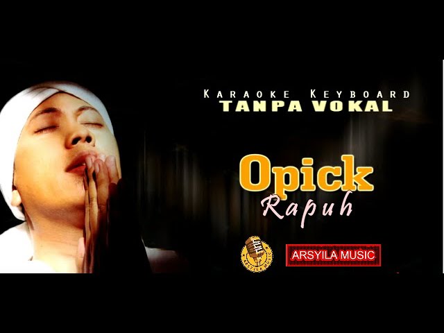 Opick - Rapuh | Karaoke Keyboard Tanpa Vokal class=