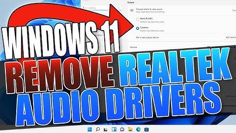 How To Uninstall Realtek Audio Driver In Windows 11