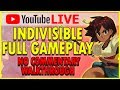 Indivisible  pc gameplay  no commentary  full walkthrough livestream  indivisiblerpg