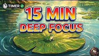 15 Min Frog Timer for Study 🐸 Deep Focus & Productivity Countdown