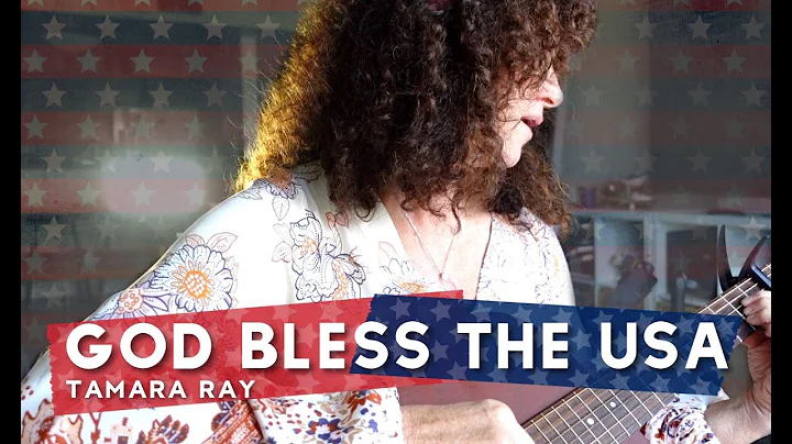 God Bless The USA (Acoustic) - Tamara Ray