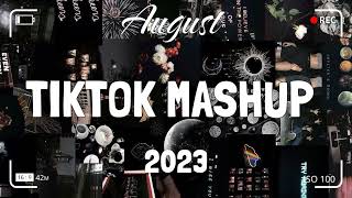 TikTok Mashup August 2023  (Not Clean)