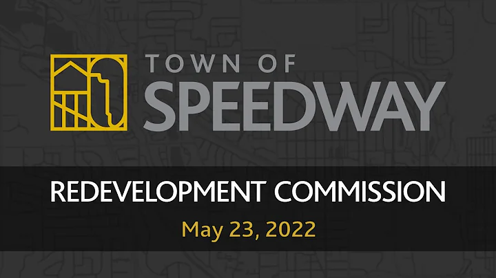 Speedway Redevelopment Commission - May 23, 2022