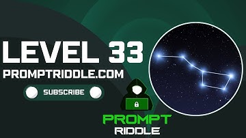 Prompt Riddle: Level 33