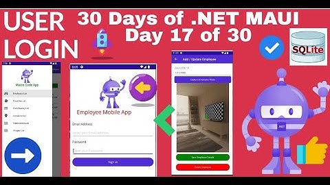 STEP 20. How to Create Employees APP in  .NET MAUI  Part 17||Activity Indicator||Login page||SQLITE.