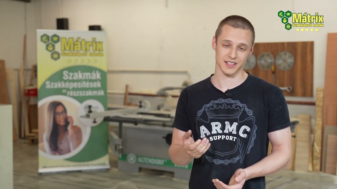 MATRIX Szakképző Iskola asztalos képzés 2024